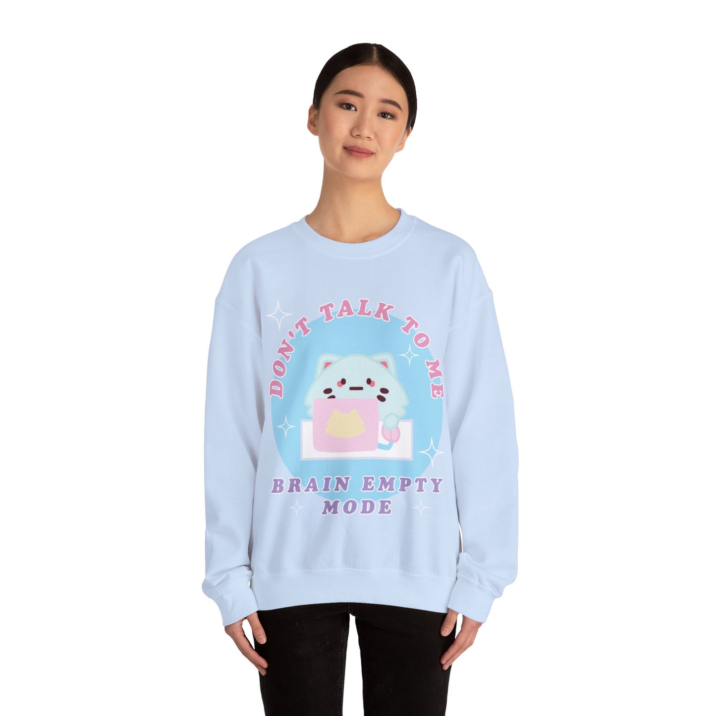 Don't Talk To Me Unisex Crewneck