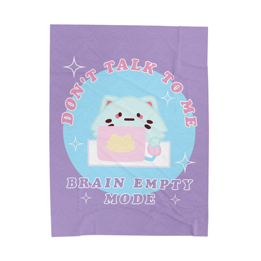 Don't Talk To Me Velveteen Plush Blanket